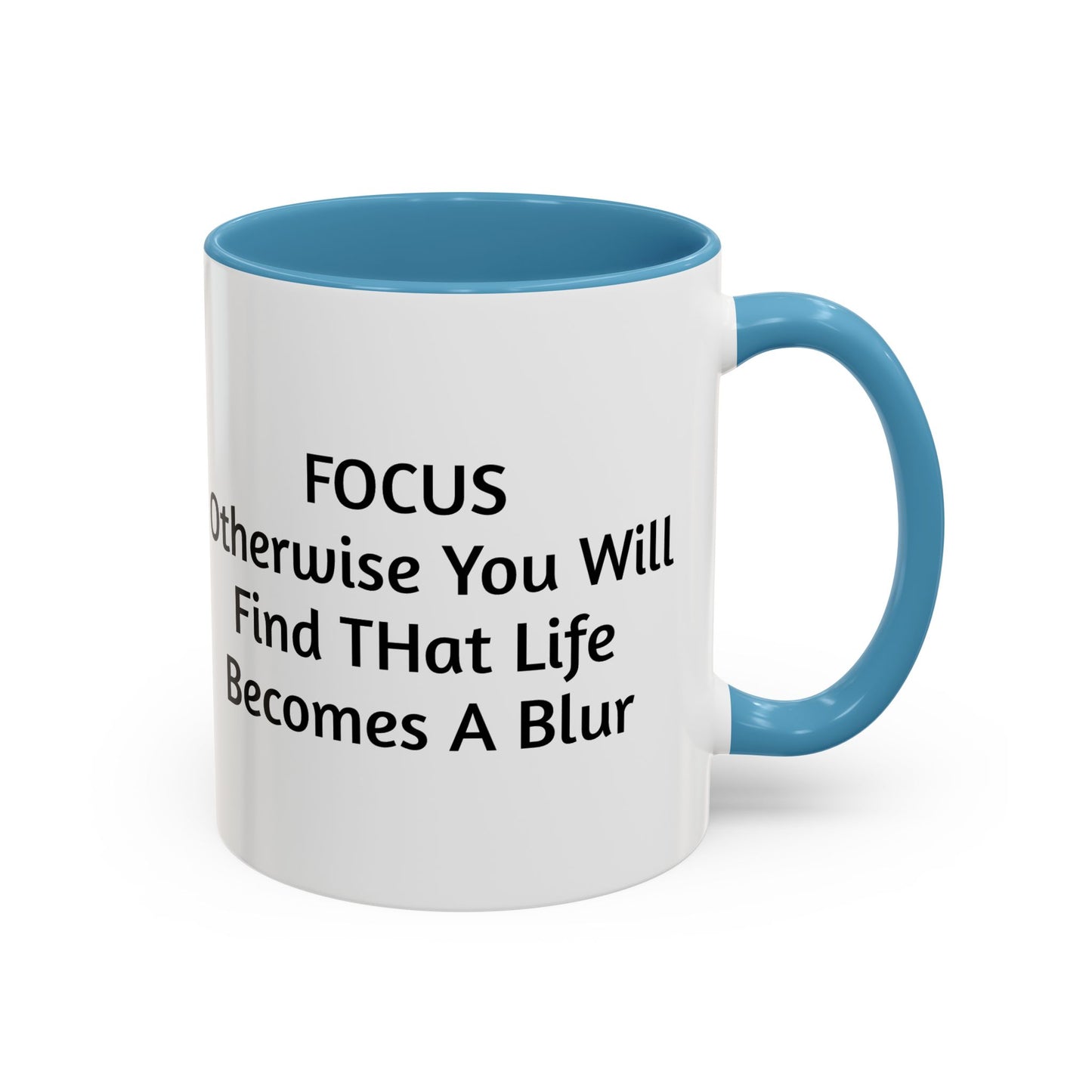 Stay Focused Coffee Mug