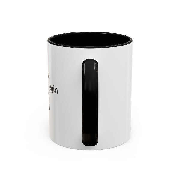 Daily Motivation Mug – Opportunity to Begin Again Coffee Mug