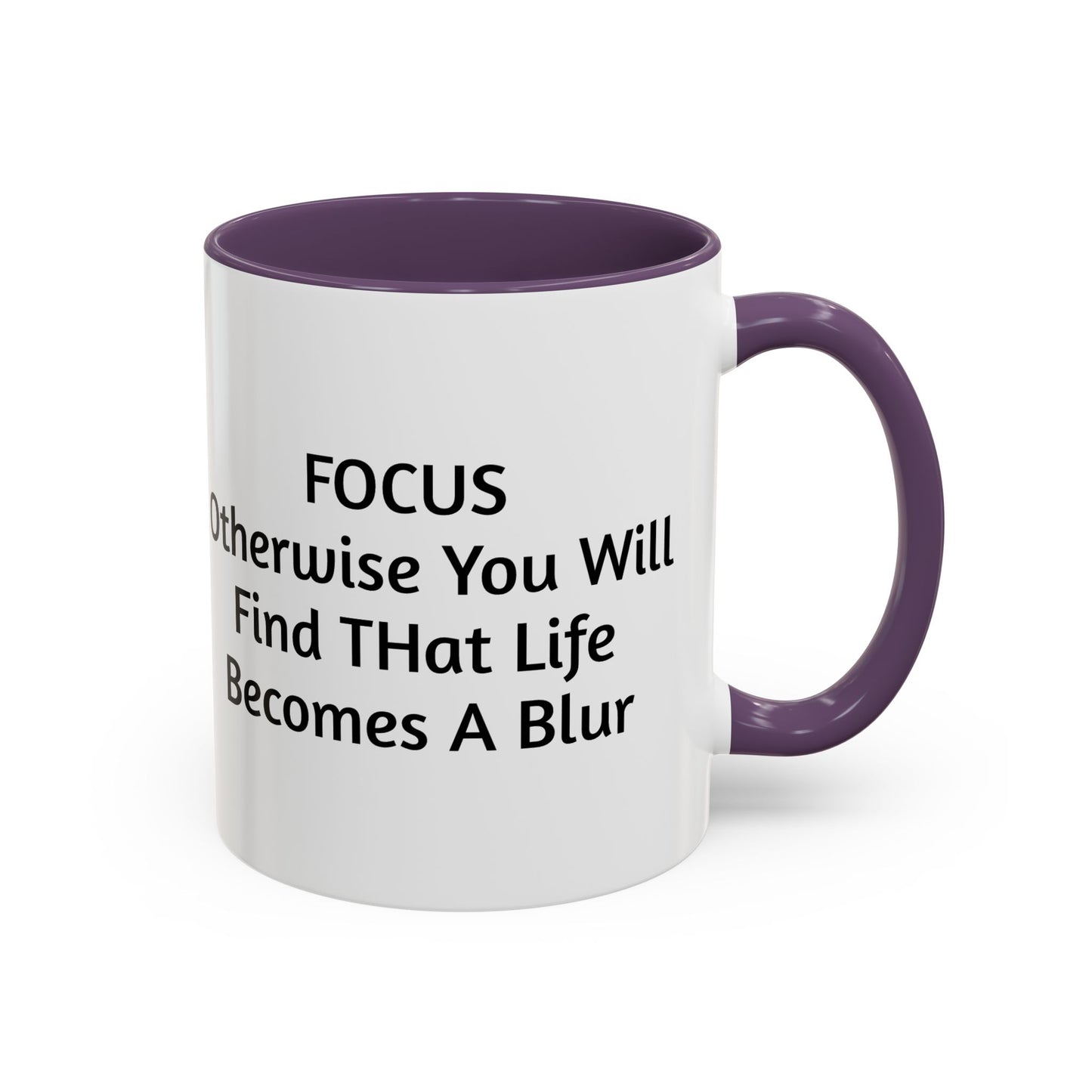 Stay Focused Coffee Mug