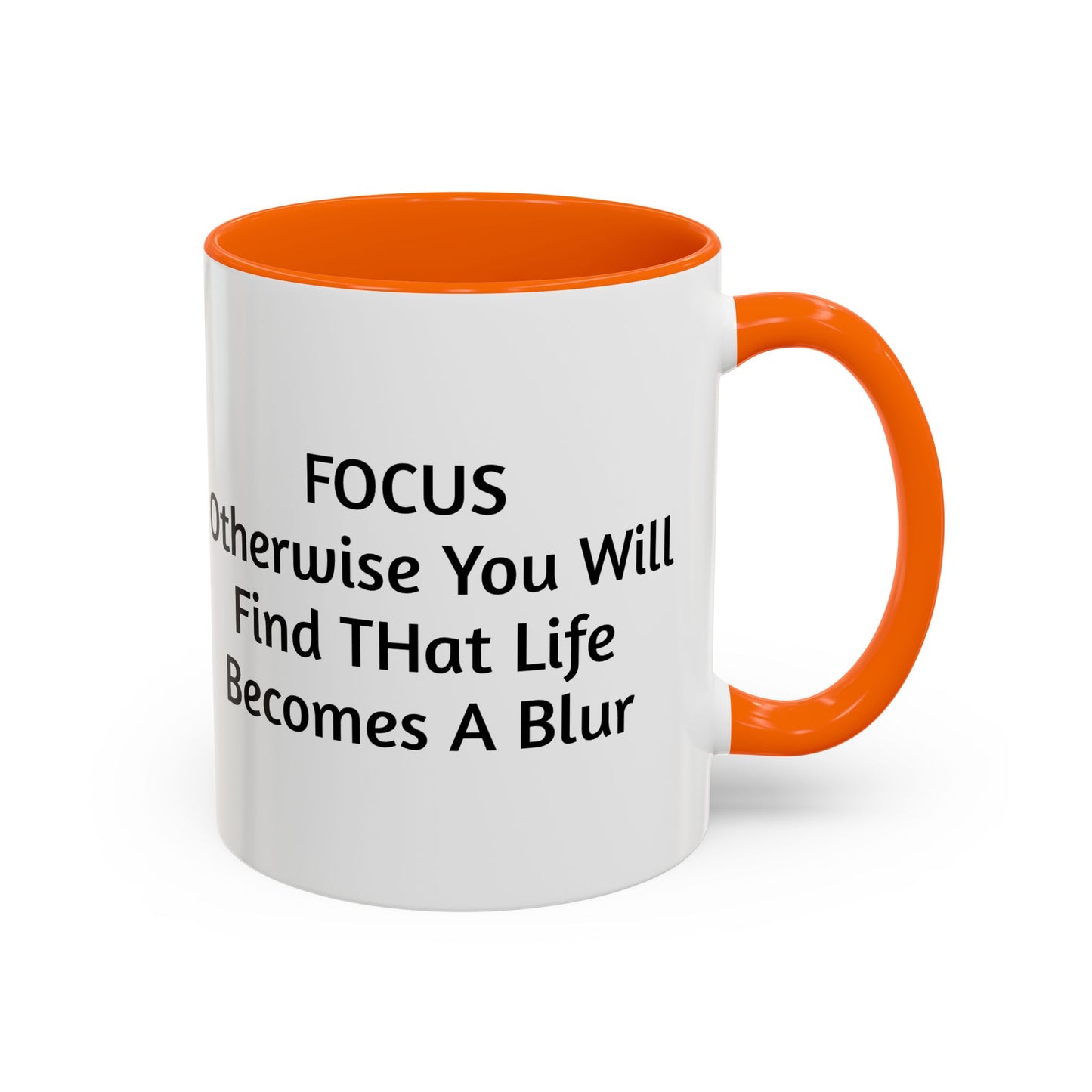 Stay Focused Coffee Mug