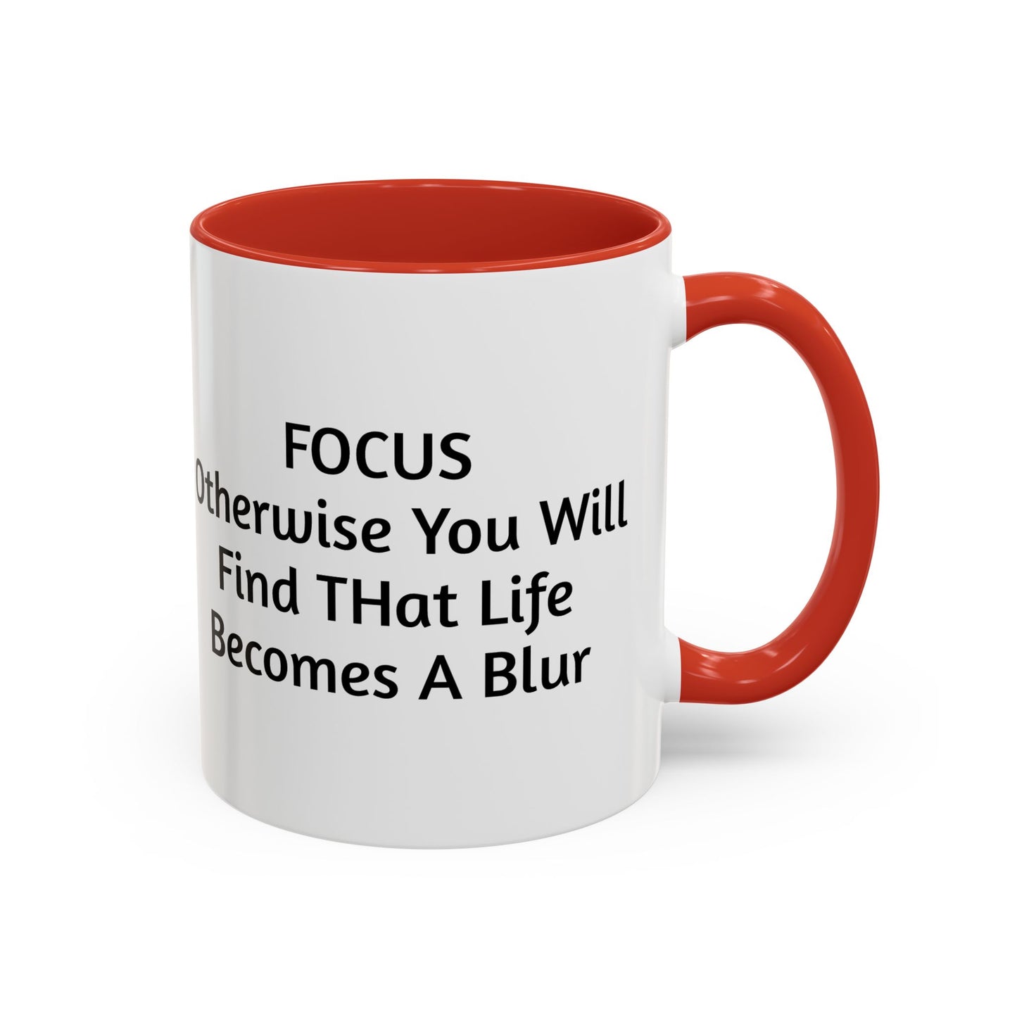 Stay Focused Coffee Mug