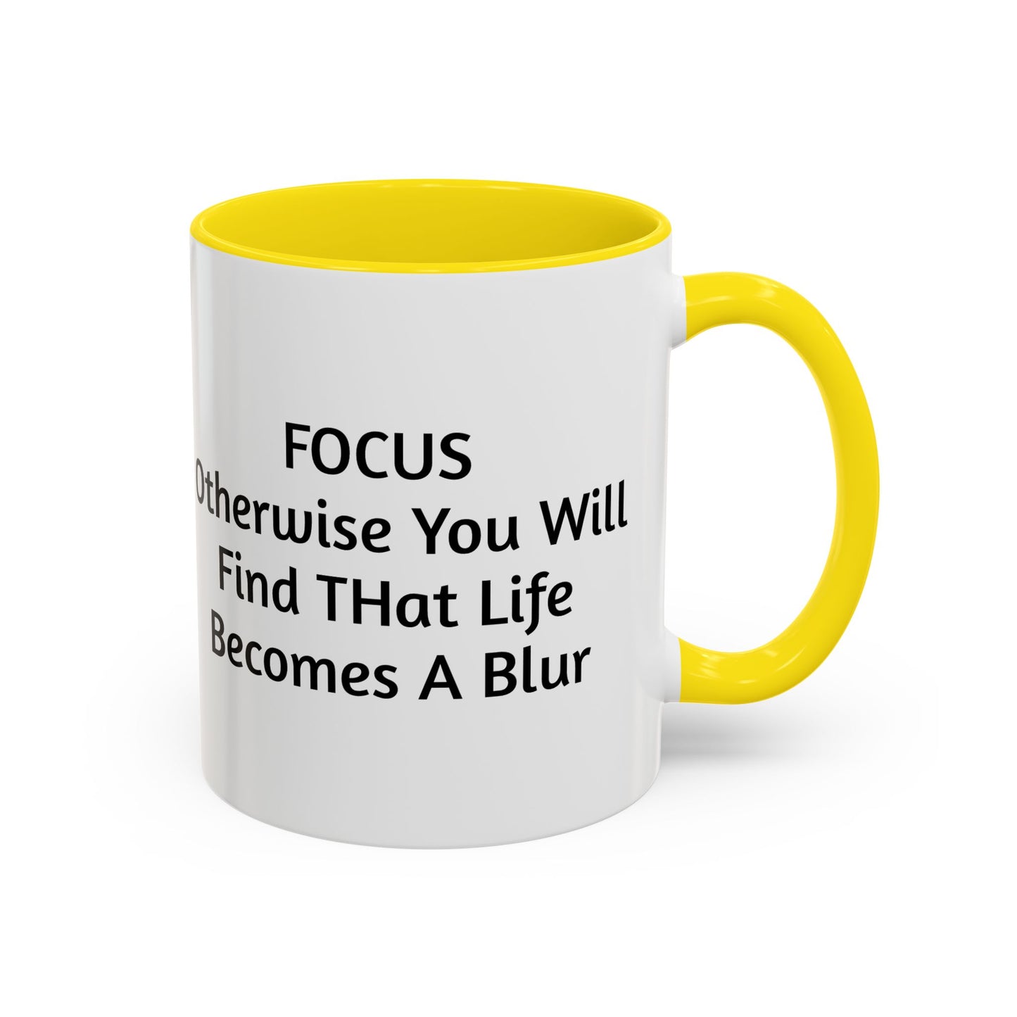 Stay Focused Coffee Mug