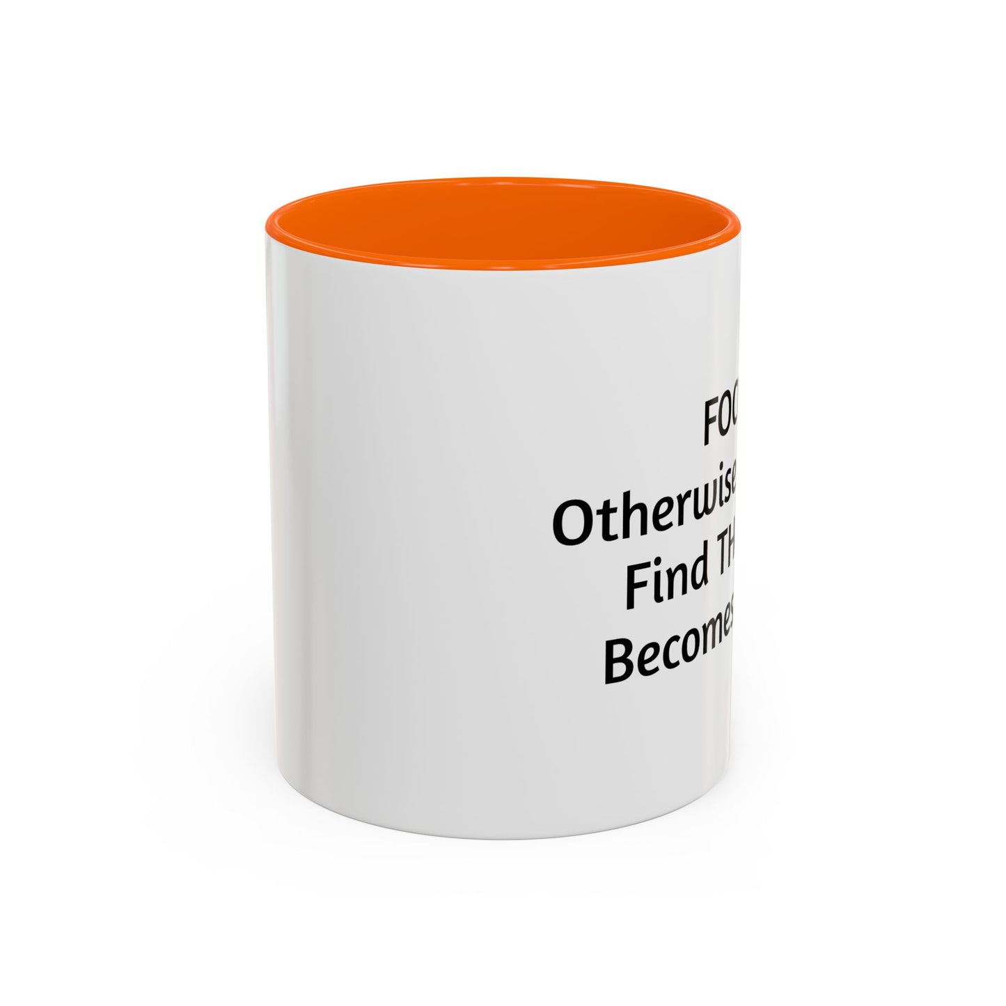 Stay Focused Coffee Mug