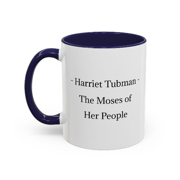 Harriet Tubman Mug | "I Freed A Thousand Slaves" Quote | Black History & African Coffee Legacy