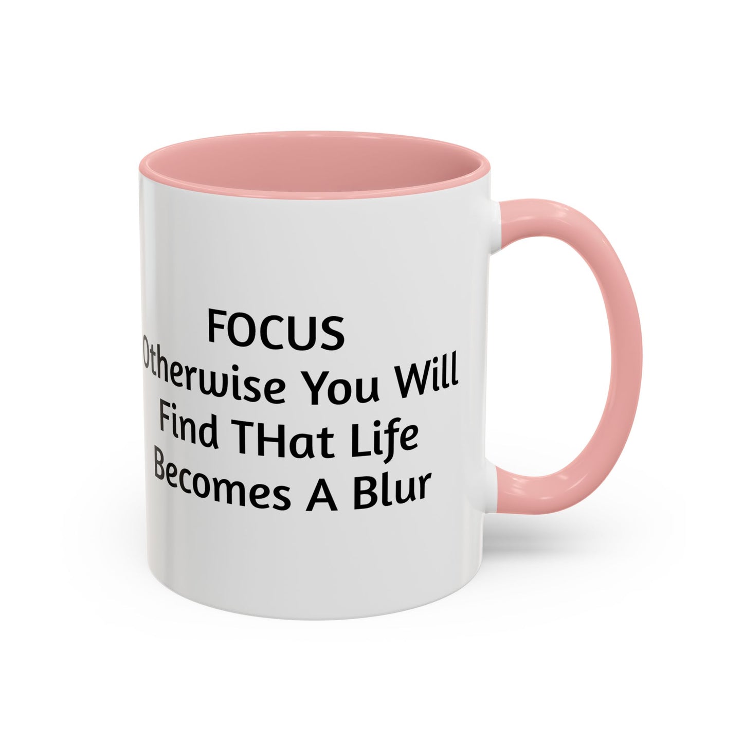 Stay Focused Coffee Mug