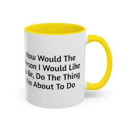 Transformative Action Coffee Cup | Motivation for Growth