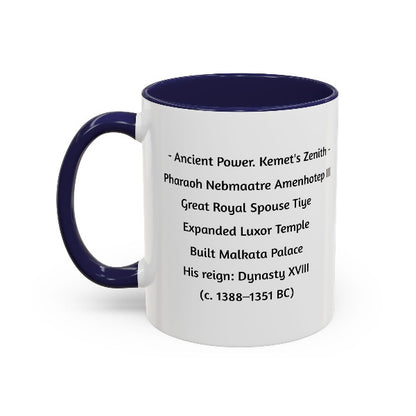 Pharaoh Amenhotep III Mug | Ancient Power. Kemet's Zenith | African Royalty & Legacy