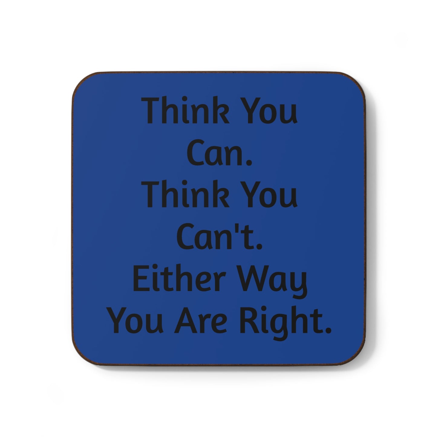Motivational Hardboard Coaster - Positive Quote Kitchen Decor, Inspiration Gift, Coffee Table Accessory, Office Desk Decor
