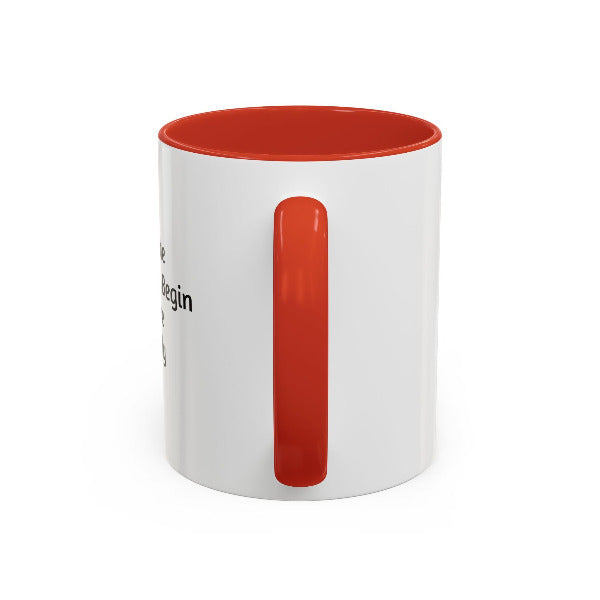 Daily Motivation Mug – Opportunity to Begin Again Coffee Mug