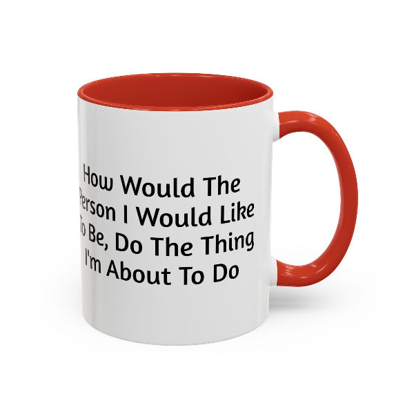 Transformative Action Coffee Cup | Motivation for Growth