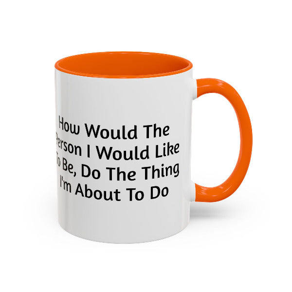 Transformative Action Coffee Cup | Motivation for Growth
