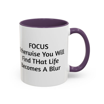 Stay Focused Coffee Mug