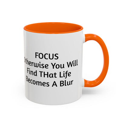 Stay Focused Coffee Mug