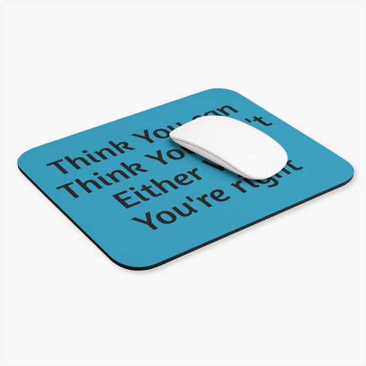 "Think You Can Think You Can't" Mindset Mouse Pad