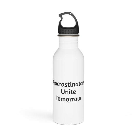 "Procrastinators Unite Tomorrow" Water Bottle