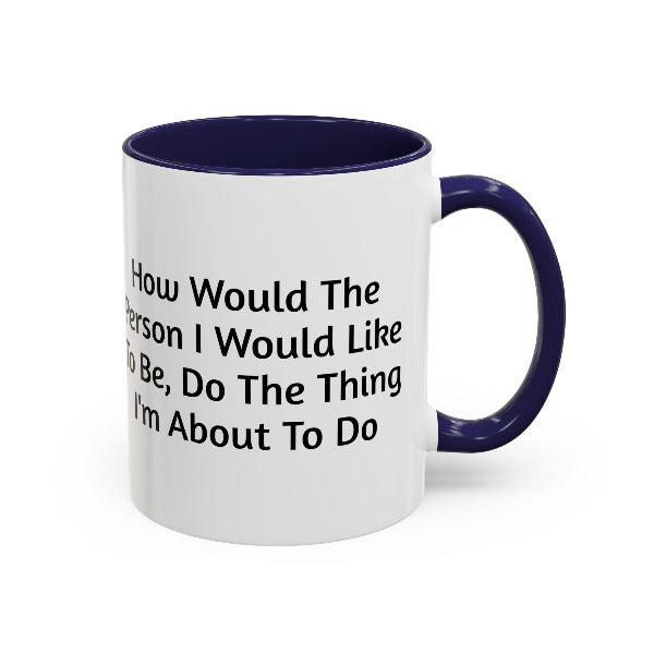 Transformative Action Coffee Cup | Motivation for Growth
