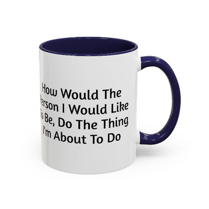 Transformative Action Coffee Cup | Motivation for Growth
