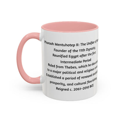 Mentuhotep II: The Unifier of Kemet | Founder of the Middle Kingdom Mug