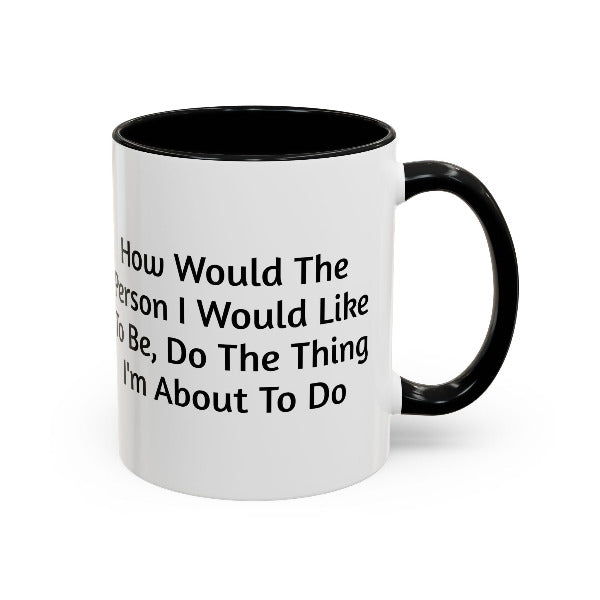 Transformative Action Coffee Cup | Motivation for Growth