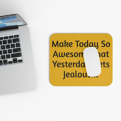 Inspirational Mouse Pad - Motivational Desk Accessory, Gift for Office, Student Humor, Home Office Decor, Unique Wall Art