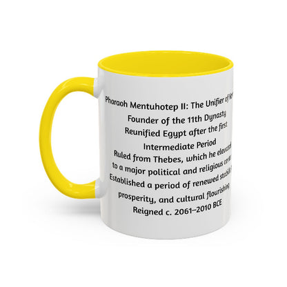 Mentuhotep II: The Unifier of Kemet | Founder of the Middle Kingdom Mug