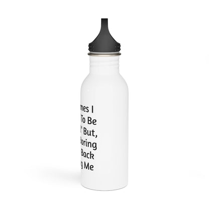 Embrace Your True Self Hydration Bottle